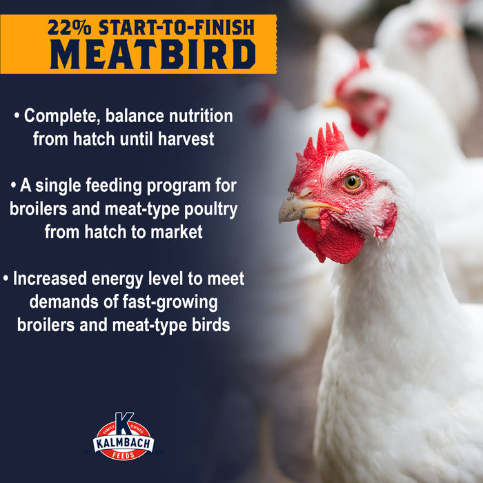 Kalmbach 22% Start-To-Finish Meatbird Feed Non-GMO 50lb